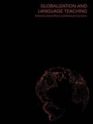 Globalization and Language Teaching - Paperback By Block, David - GOOD