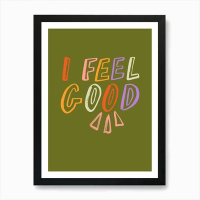 I Feel Good - Songtext Kunstdruck gerahmt Wandbild Poster Leinwanddruck Bild