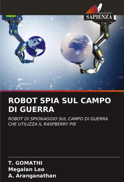 T. Gomathi (U. A.) | Robot Spia SUL Campo DI Guerra | Taschenbuch | Italienisch-image
