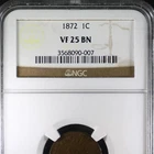 1872 INDIAN HEAD CENT PENNY. PCGS VF25 BN NGC GRADED!!!