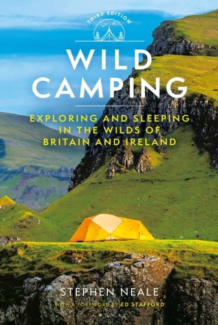 Wild Camping 3rd edition by Stephen Neale Paperback