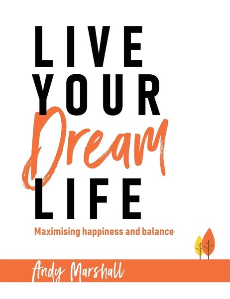 Andy Marshall | Live Your Dream Life | Buch | Englisch (2018) | Gebunden-image