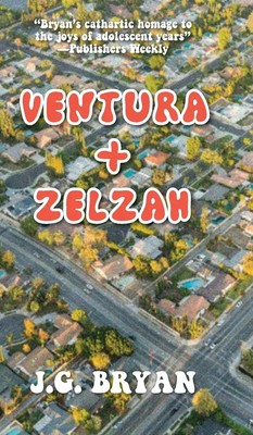 Ventura and Zelzah | J. G. Bryan | Buch | Englisch | 2025 | Santa Monica Press