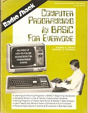 RADIO SHACK: COMPUTER PROGRAMMING IN BASIC FOR EVERYONE By Thomas A. Dwyer VG