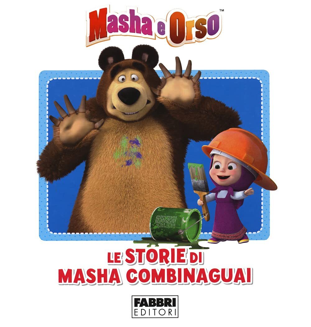 Libri Storie Di Masha Combinaguai. Masha E Orso (Le)