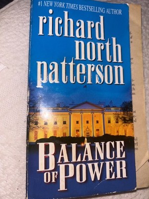 Balance of Power by Richard North Patterson (2004, Mass Market)