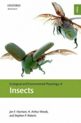 Ecological and Environmental Physiology of Insects Book Oxford Biology UK