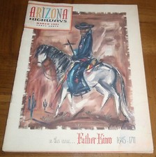 ARIZONA HIGHWAYS MARCH 1961 - THE SAGA OF FATHER KINO - DE GRAZIA PAINTINGS