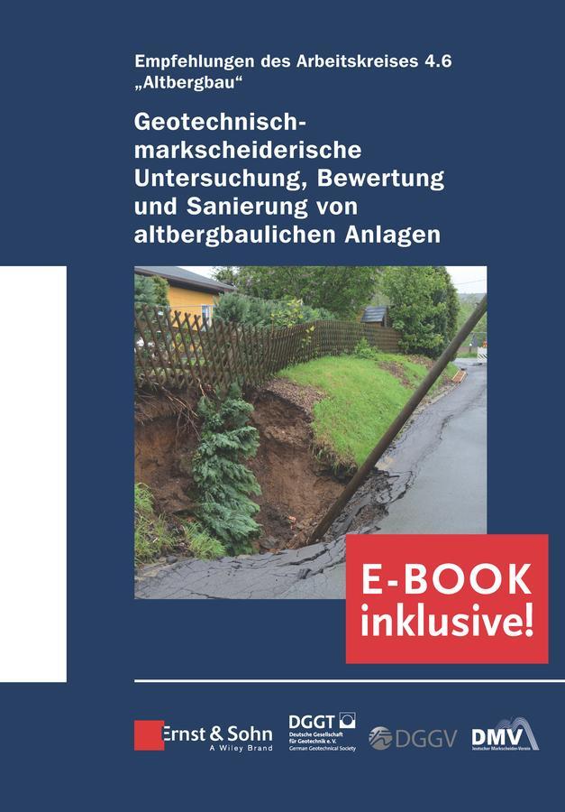 Geotechnisch-markscheiderische Untersuchung, Bewertung Und Sanierung