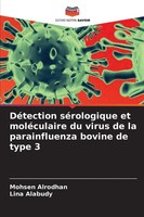 Mohsen Alrodhan (U. A.) | DéTection SéRologique Et MoléCulaire Du Virus De La...