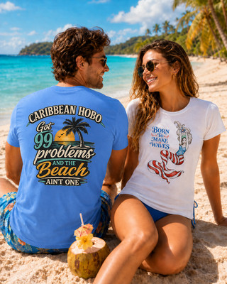 99 problems T-Shirt Funny Beach Vacation Shirt Soft Cotton Tee Caribbean Hobo