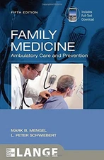 FAMILY MEDICINE: AMBULATORY CARE AND PREVENTION, FIFTH By Mark Mengel & Mint