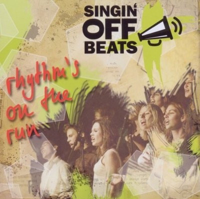 Singin' Off Beats Rhythm's On The Run (CD)