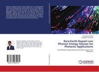 Rare-Earth-Doped Low Phonon Energy Glasses For Photonic Applications Taschenbuch