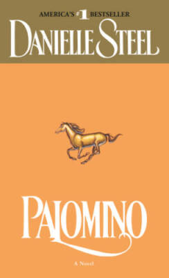 Palomino - Mass Market Paperback By Steel, Danielle - ACCEPTABLE
