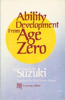 Ability Development from Age Zero Paperback Shin'ichi Suzuki