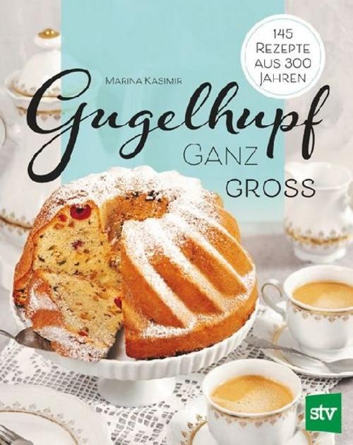 Gugelhupf ganz groß Marina Kasimir
