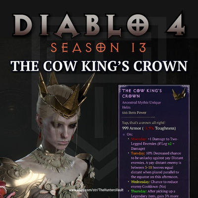 #ad 😈 DIABLO 4 SEASON 13 😈 The Cow King#x27;s Crown 👑 Ancestral Mythic Helm 👑 $6.00