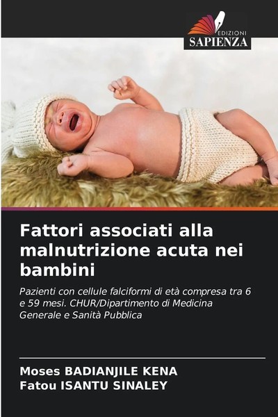Moses Badianjile Kena (U. A.) | Fattori Associati Alla Malnutrizione Acuta...-image