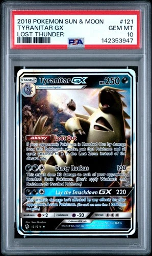 2018 POKEMON SUN & MOON LOST THUNDER #121 TYRANITAR GX PSA 10