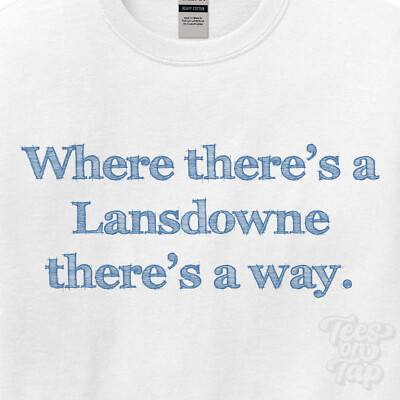 WO... LANSDOWNE THERE'S A WAY - WEISSES T-SHIRT Herren/Damen Name Geschenkidee