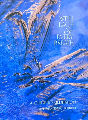 With Each & Every Breath - A Guide to Meditation