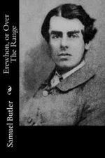 Erewhon, Or Over The Range