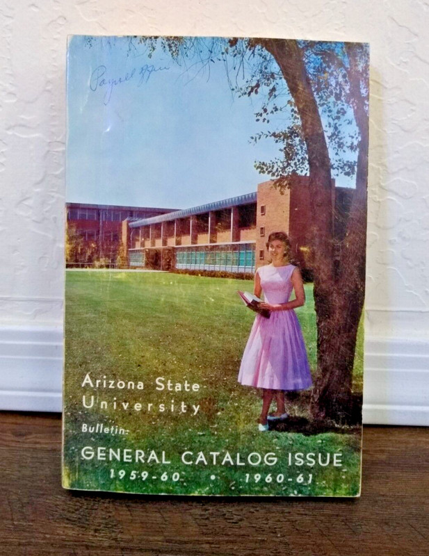 Arizona State University 1959 1960 General Catalog Issue Semester Book Used