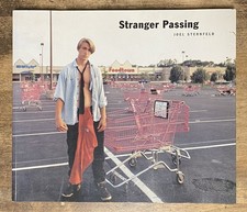 Joel Sternfeld Stranger Passing 1st edition p...
