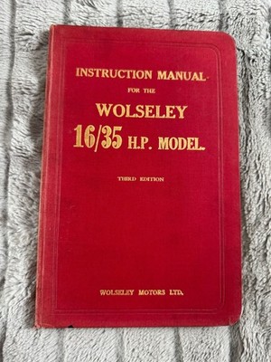 1925 3. Auflage Wolseley 16/35 Motor Car Automobile Handbuch Betriebsanleitung