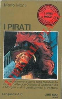 Die Piraten. [Taschenbuch] Monti, Mario