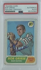 1968 68 Topps Bob Griese Rookie Card RC Signed PSA DNA Certified AUTOGRAPHED HOF