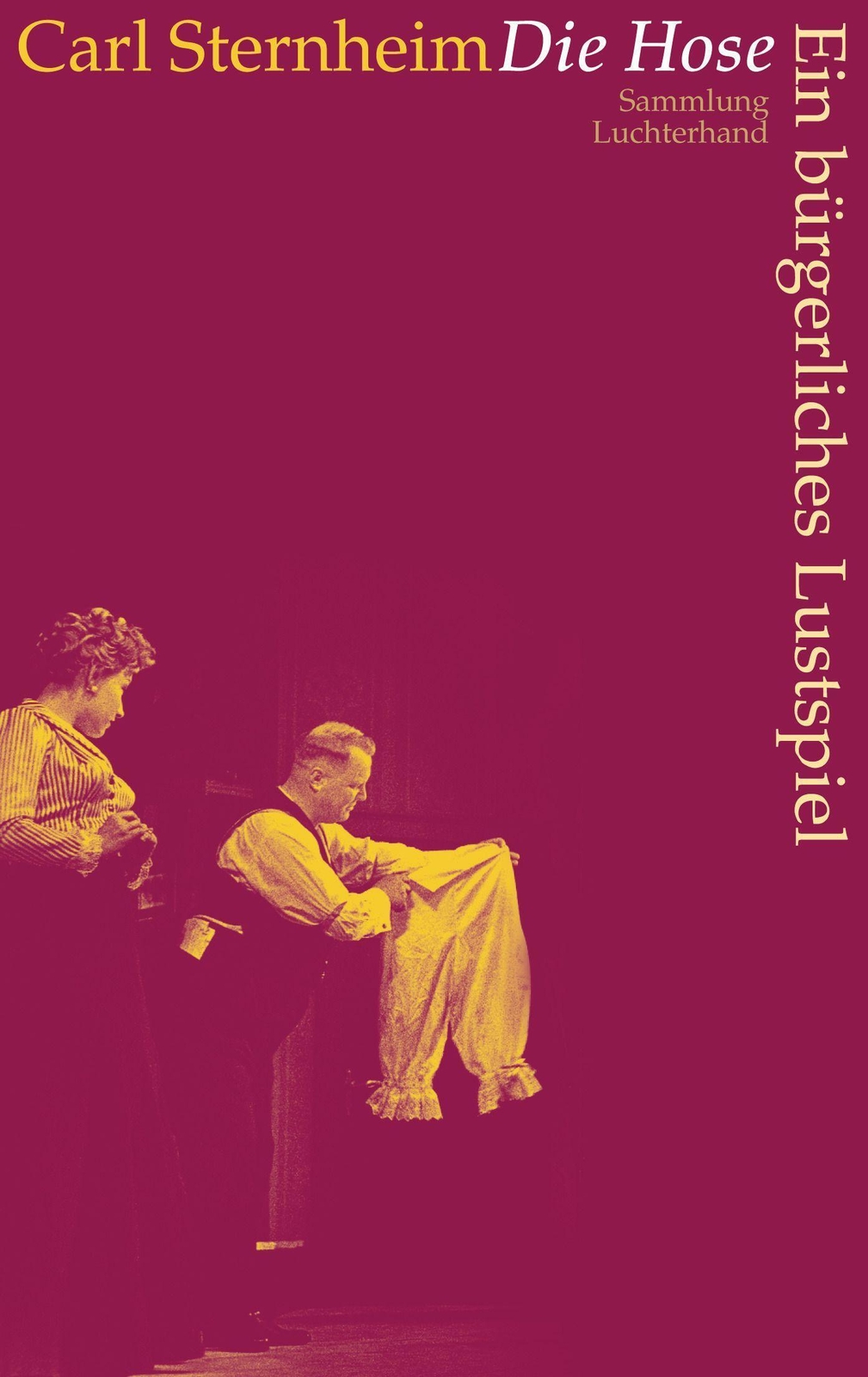 Thumbnail - Carl Sternheim | Die Hose | Taschenbuch | Deutsch (2006) | Sammlung