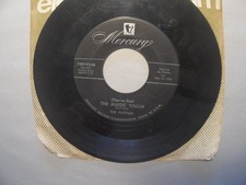 The Platters - You've Got The Magic Touch 7" Single 1956 Mercury R B 45 RPM