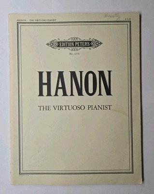 Hanon: The Virtuoso Pianist in Sixty Exercises 1978 Edition Peters No 4354