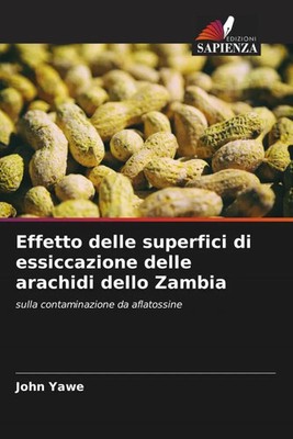 John Yawe (u. a.) | Effetto delle superfici di essiccazione delle arachidi...