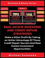 Michael Ezeanaka | Real Estate Investing And Credit Repair Strategies (2...