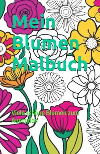 Malbuch Blumen FüR Erwachsene, Ausmalen, Blumenmotive, Entspannung-image