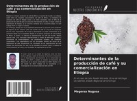 Megersa Nugusa | Determinantes De La ProduccióN De Café Y Su ComercializacióN...