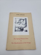 THE SPRING FLOWERS OWN AND THE MANIFESTATIONS OF THE By Etel Adnan