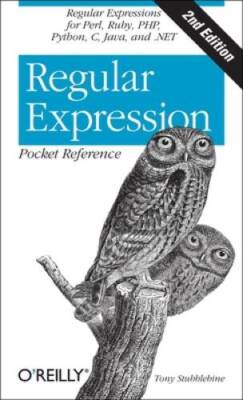 Regular Expression Pocket Reference: Regular Expressions for Perl, R - VERY GOOD