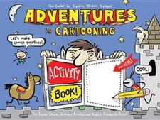 Adventures in Cartooning Activity Book - Paperback By Sturm, James - GOOD