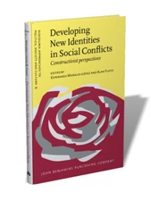 Developing New Identities in Social Conflicts: Constructivist perspectives