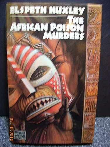 The African Poison Murders (Viking - Hardcover, by Huxley Elspeth - Acceptable j