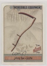 2019 Topps Allen & Ginter Incredible Equipment Johnny Kaw's Scythe #IE-20 2k3