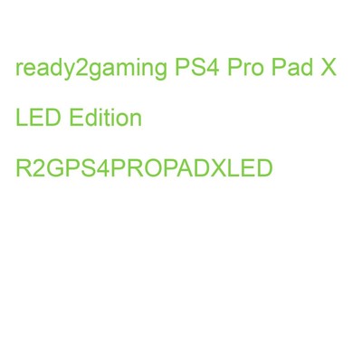ready2gaming PS4 Pro Pad X LED Edition R2GPS4PROPADXLED (4260122887248)