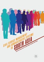 Civil Service Management And Administrative Systems In South Asia Ishtiaq Jamil