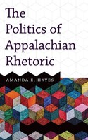Amanda E Hayes | Politics Of Appalachian Rhetoric | Taschenbuch | Englisch