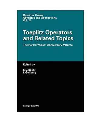 Toeplitz Operators and Related Topics: The Harold Widom Anniversary Volume Works