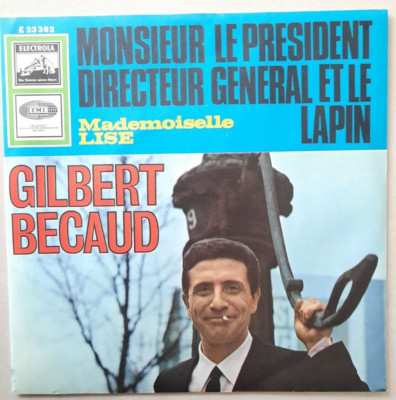 Gilbert Becaud   Monsieur Le President Directeur General Et Le Lapin